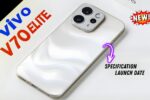 Vivo V70 Elite Launch: Snapdragon 8s Gen 3, 50MP Camera and 6500mAh Battery